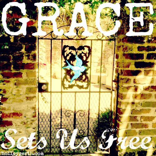 Grace-Sets-Us-Free-by-Holley-Gerth